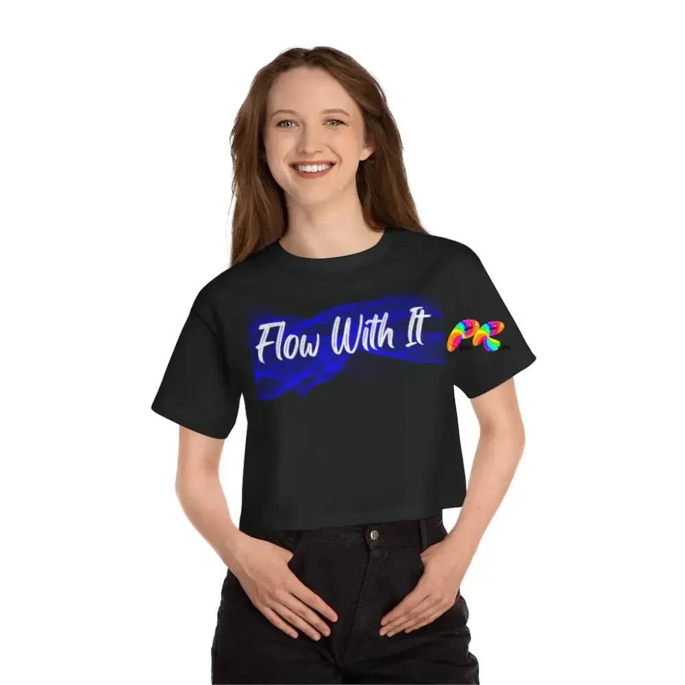 Flow With It Champion Women's Cropped T-Shirt