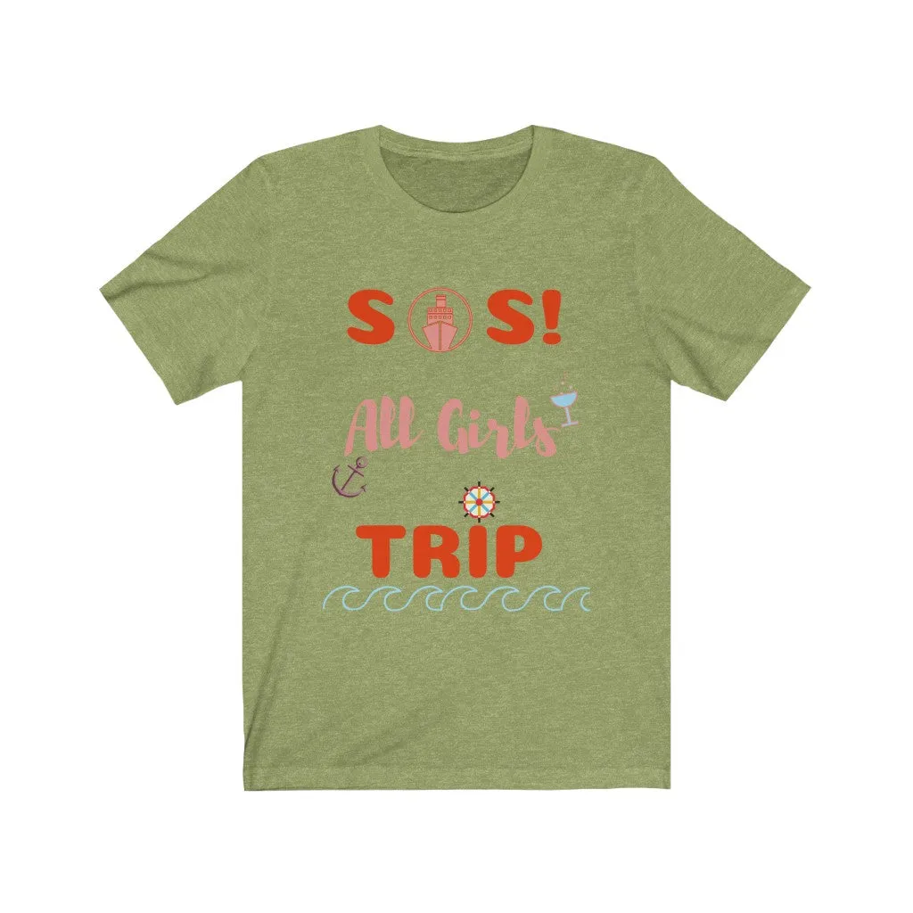 SOS All Girls Trip Tee