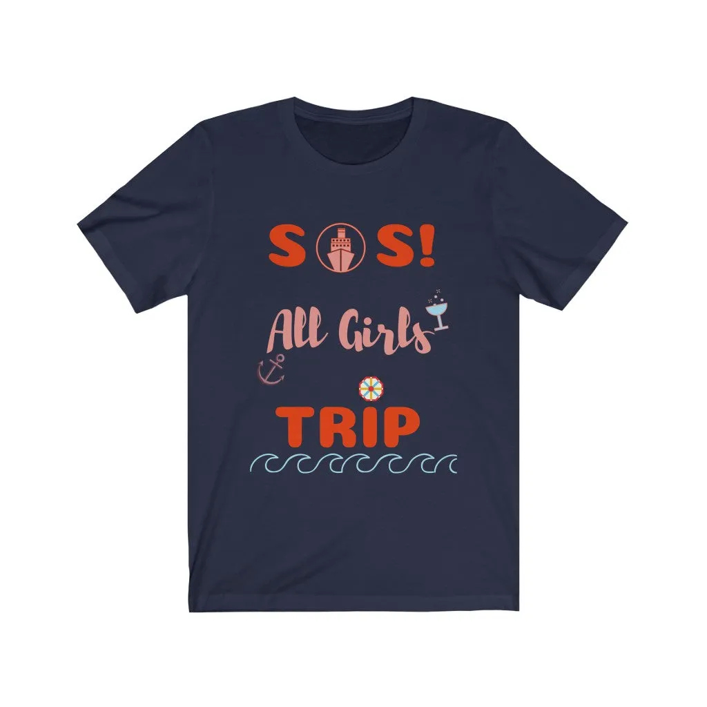 SOS All Girls Trip Tee