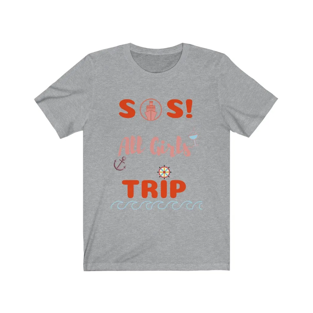 SOS All Girls Trip Tee