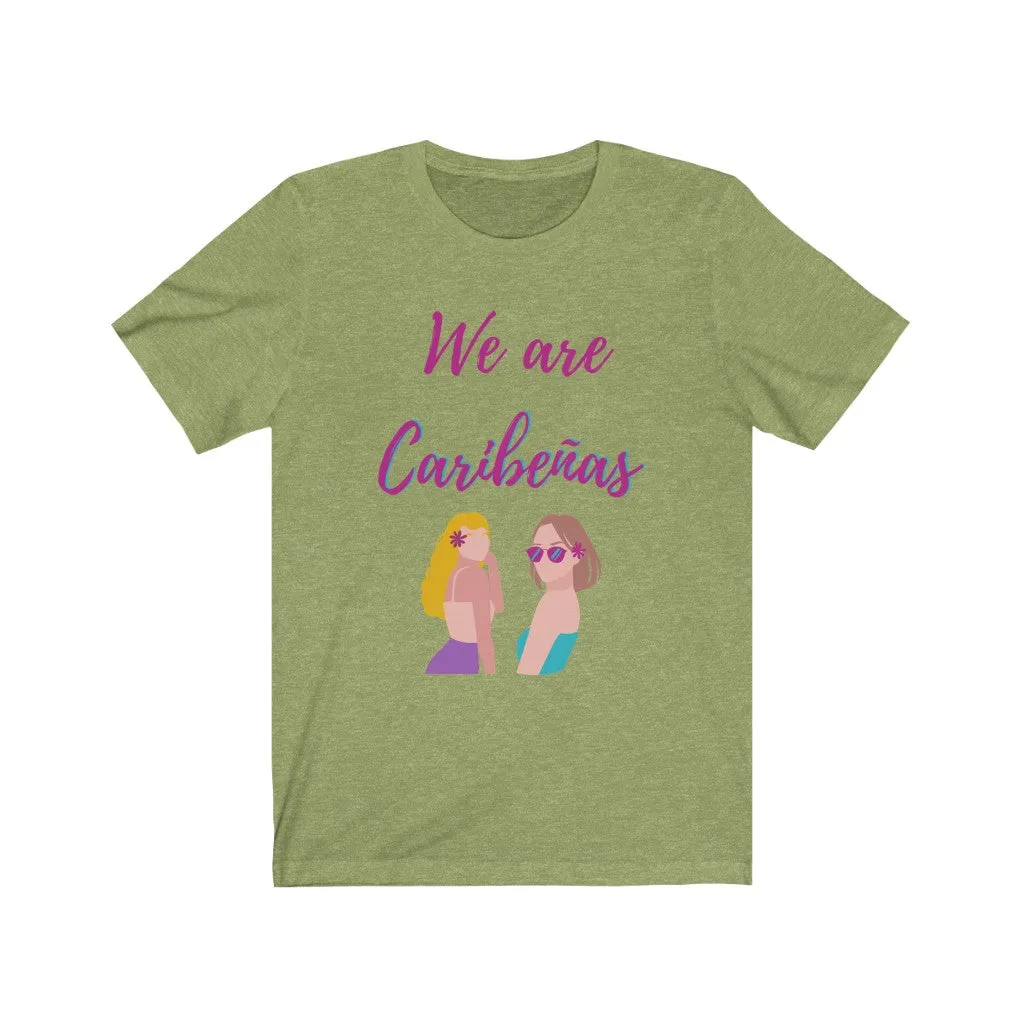 We are Caribeas Tee